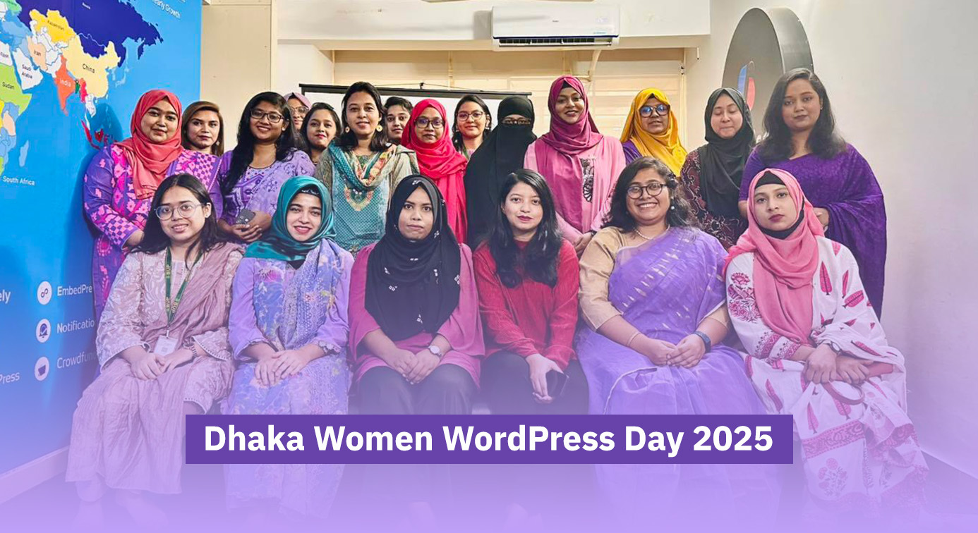 An Impactful Women’s Day Celebration: Dhaka Women WordPress Day 2025
